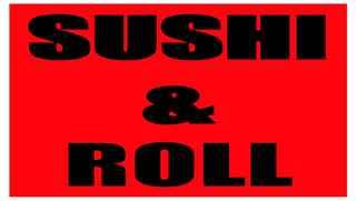 Sushi & Roll - High Net & Volume - Busy!